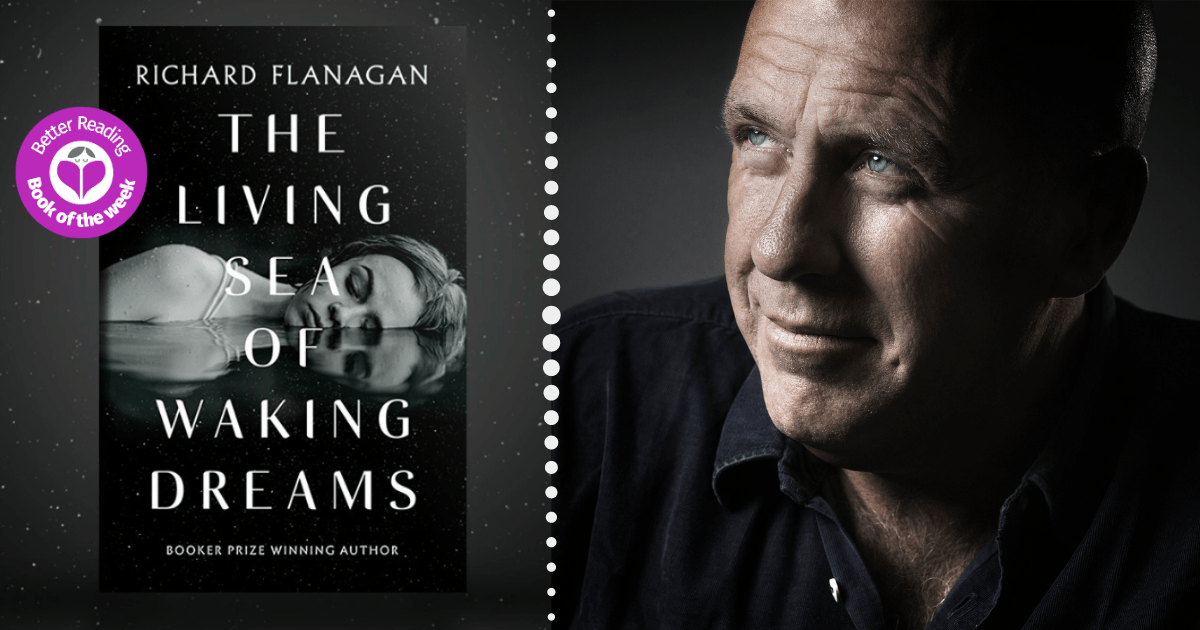 Richard Flanagan on his Astonishing New Novel, The Living Sea of