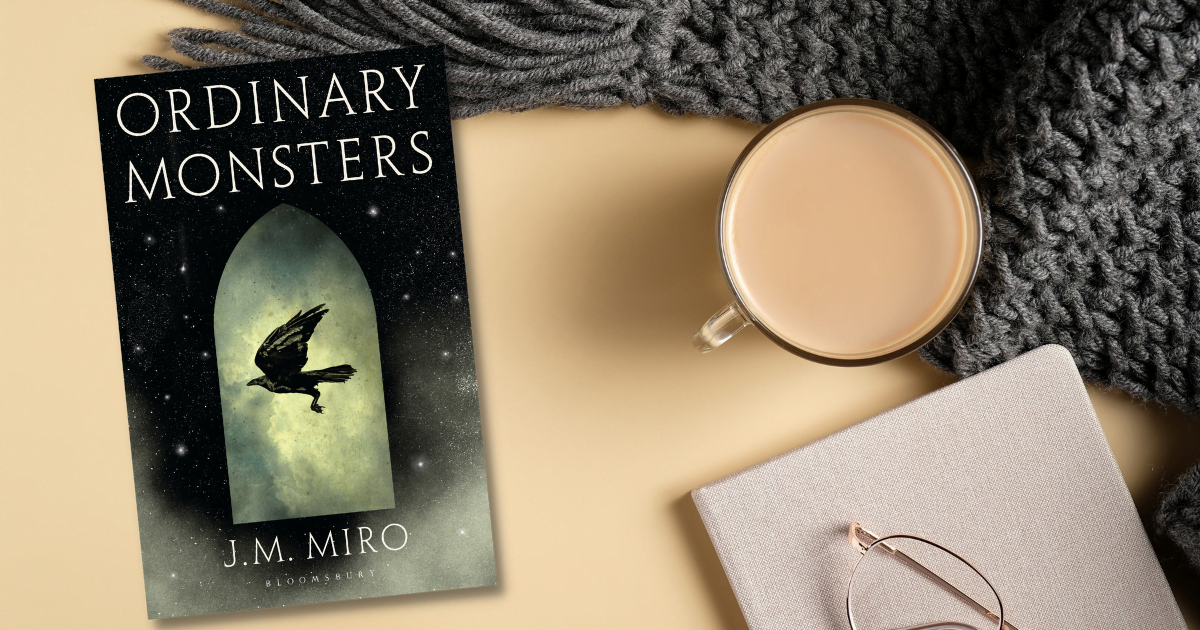 Ordinary Monsters: A Novel (The Talents, 1) by Miro, J. M.