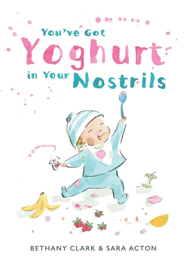 You’ve Got Yoghurt in Your Nostrils