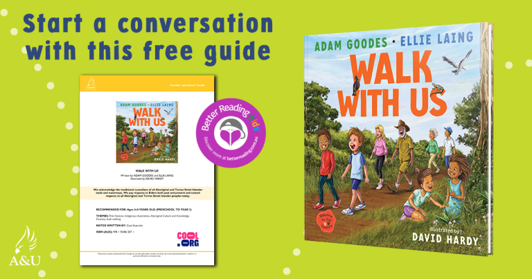 Teacher’s and Parent’s Notes: Walk With Us by Adam Goodes and Ellie Laing, Illustrated by David Hardy