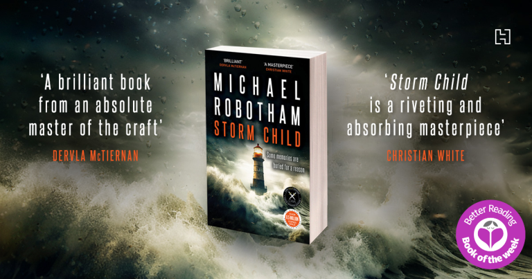 A Tension-Filled Thriller: Read Our Review of Storm Child by Michael Robotham